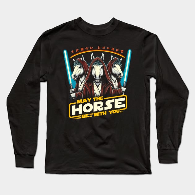 May the Horse be with You Long Sleeve T-Shirt by Lima's